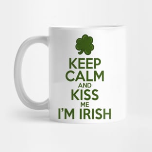 Keep Calm and Kiss Me I'm Irish Mug